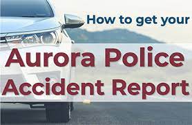 How to Get Your Aurora Police Accident Report